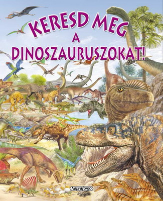 Keresd meg a dinoszauruszokat!