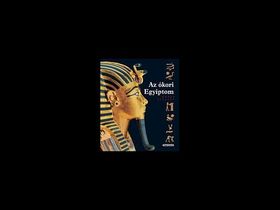 Az ókori Egyiptom képes atlasza 